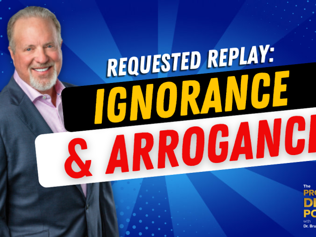 Episode 215 – Requested Replay: Ignorance & Arrogance