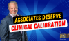 Episode 218: Associates Deserve Clinical Calibration (featured image)