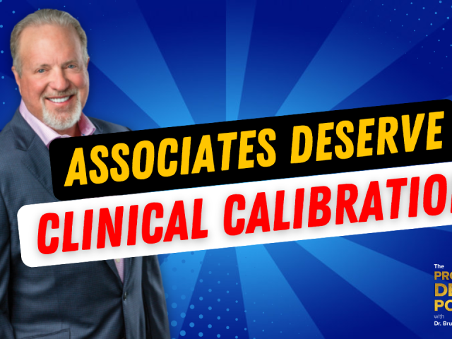 Episode 218: Associates Deserve Clinical Calibration