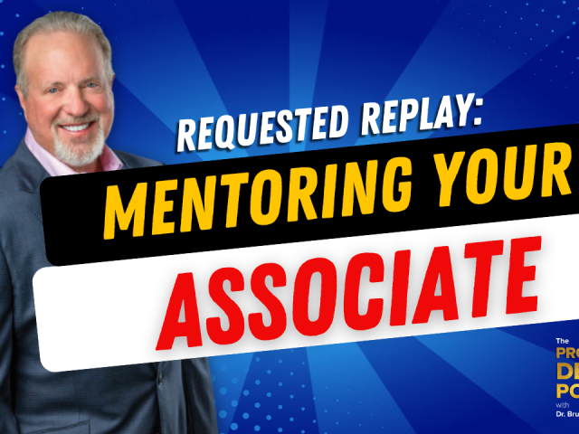 Episode 226- Requested Replay: Mentoring Your Associate