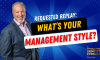 Episode 228: Requested Replay: What’s Your Management Style? (featured image)