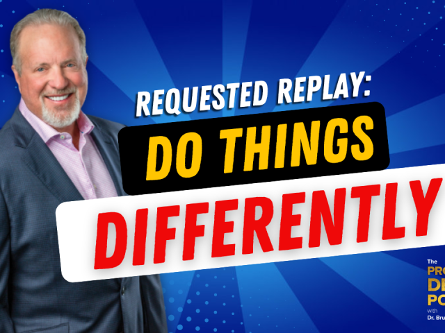 Episode 227: Requested Replay: Do Things Differently