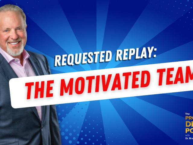 Episode 229: Requested Replay: The Motivated Team