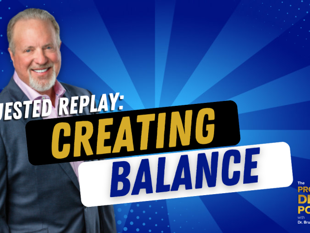 Episode 232: Requested Replay : Creating Balance