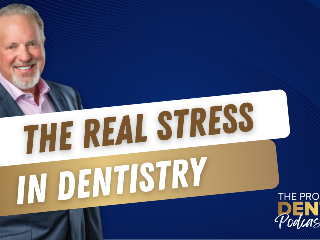 The Real Stress in Dentistry (E.251)