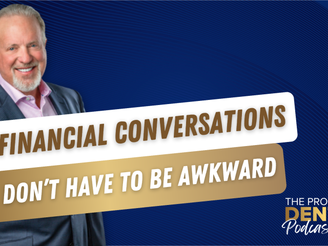 Financial Conversations Don’t Have to Be Awkward (E.253)