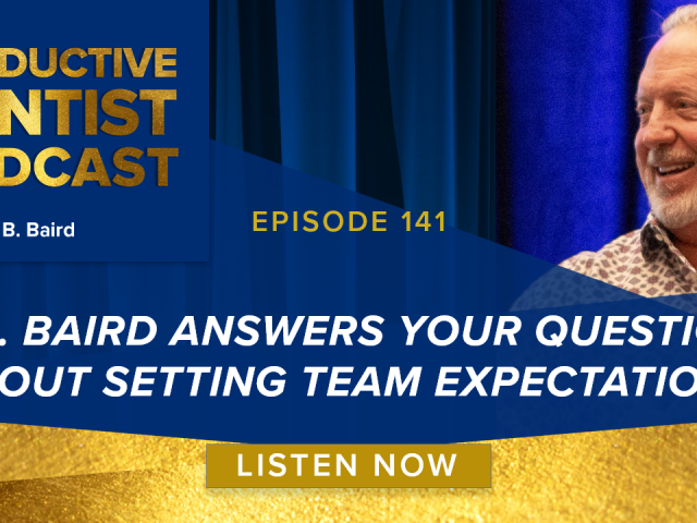 Episode 141: Dr. Baird Answers Your Question About Setting Team Expectations