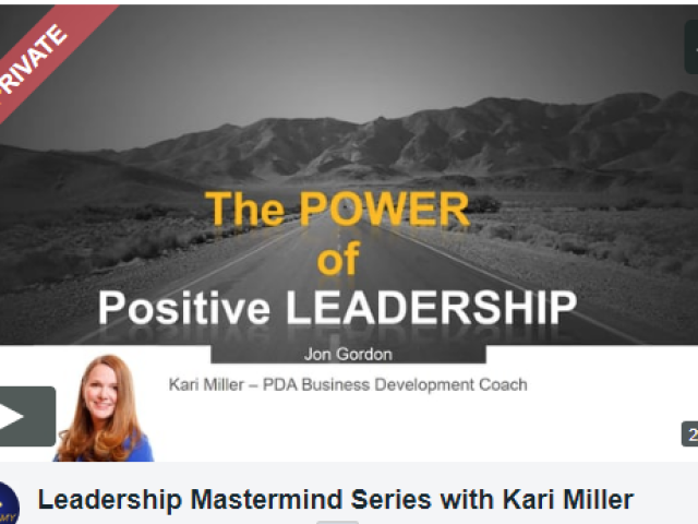 Leadership Mastermind Series: The Power of Positive Leadership