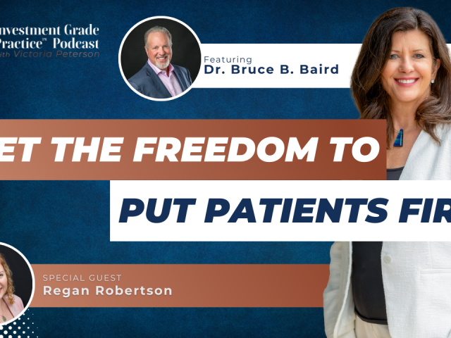 Get the Freedom to Put Patients First (E.138)