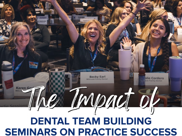 The Impact of Dental Team Building Seminars on Practice Success