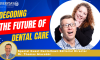 Decoding the Future of Dental Care: AI, Technology, and Patient Communication (E.251) (featured image)