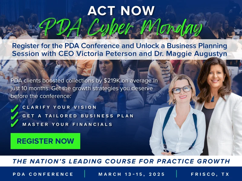 Cyber Monday Special! Attend the nation's leading course for practice growth to boost your productivity, increase profitability, and align your team so you can focus on taking great care of patients and lower your stress.